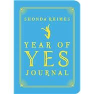 The Year of Yes Journal by Rhimes, Shonda, 9781501163050