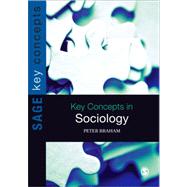 Key Concepts in Sociology by Braham, Peter, 9781849203050