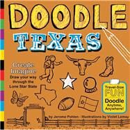 Doodle Texas by Pohlen, Jerome; Lemay, Violet, 9781938093050