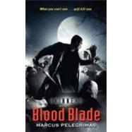 Blood Blade Skinners Bk 1 by Pelegrimas Marcus, 9780061463051