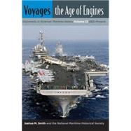 Voyages, the Age of Engines by Smith, Joshua M., 9780813033051