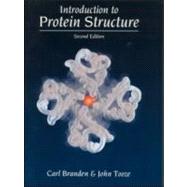 Introduction to Protein Structure by BRANDEN; CARL-IVAR, 9780815323051