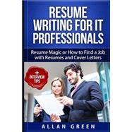 Resume Writing for It Professionals by Green, Allan; Fox, Shelley, 9781502523051