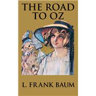 Road to Oz, The The by L. Frank Baum, 9781974933051
