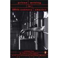 Prison Writings in 20th-Century America by Franklin, H. Bruce (Editor); Wicker, Tom (Foreword by), 9780140273052