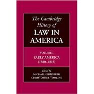 The Cambridge History of Law in America by Grossberg, Michael, 9780521803052