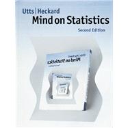 Mind on Statistics (with CD-ROM and Internet Companion for Statistics) by Utts, Jessica M.; Heckard, Robert F., 9780534393052