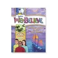 We Believe with Project Disciple, School Edition - Grade 5 (We Meet Jesus in the Sacraments) by Sadlier, 9780821563052