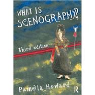 What Is Scenography? by Howard, Pamela, 9781138503052