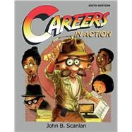 Careers in Action by SCANLAN, JOHN B, 9781465203052