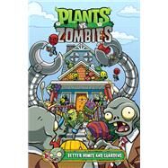 Plants vs. Zombies Volume 15: Better Homes and Guardens by Tobin, Paul; Gillenardo-goudreau, Christian, 9781506713052