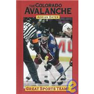 The Colorado Avalanche by Dater, Adrian, 9781590183052