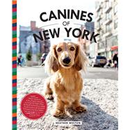 Canines of New York by Weston, Heather, 9781681883052