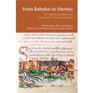 From Babylon to Eternity: The Exile Remembered and Constructed in Text and Tradition by Becking,Bob, 9781845533052