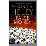False Money by Heley, Veronica, 9781847513052