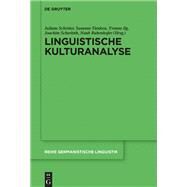 Linguistische Kulturanalyse by Schrter, Juliane; Tienken, Susanne; Ilg, Yvonne; Scharloth, Joachim; Bubenhofer, Noah, 9783110583052