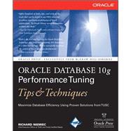 Oracle Database 10g Performance Tuning Tips & Techniques by Niemiec, Richard, 9780072263053