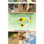 Gis Applications in Agriculture by Clay, Sharon A., 9780367383053