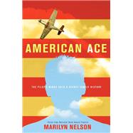 American Ace by Nelson, Marilyn, 9780803733053