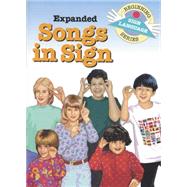 Expanded Songs in Sign by Collins, S. Harold; Kifer, Kathy, 9780931993053
