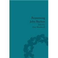 Reassessing John Buchan: Beyond the Thirty Nine Steps by Macdonald,Kate, 9781138113053