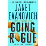 Going Rogue Rise and Shine Twenty-Nine by Evanovich, Janet, 9781668003053