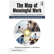 The Map of Meaningful Work by Lips-wiersma, Marjolein; Morris, Lani, 9781783533053