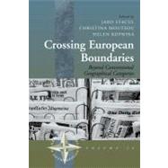 Crossing European Boundaries by Stacul, Jaro; Moutsou, Christina; Kopnina, Helen, 9781845453053