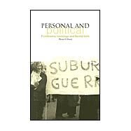 Personal and Political : Feminisms, Sociology and Family Lives by David, Miriam E., 9781858563053