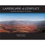 Landscape of Conflict by Larkey, Arieh, 9789652293053