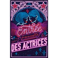 Entre fracassante des actrices by Esm Planchon, 9791036373053
