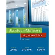 Statistics for Managers Using Microsoft Excel by Levine, David M.; Stephan, David F.; Szabat, Kathryn A., 9780134173054