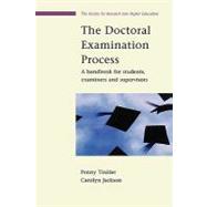Doctoral Examination Process : A Handbook for Students, Examiners and Supervisors by Tinkler, Penny; Jackson, Caroline, 9780335213054