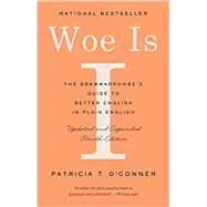 Woe Is I by O'Conner, Patricia T., 9780525533054