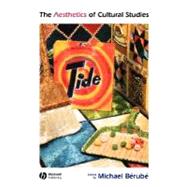The Aesthetics of Cultural Studies by Bérubé, Michael, 9780631223054