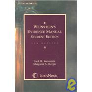 Weinstein's Evidence Manual by Weinstein, Jack B., 9780820553054
