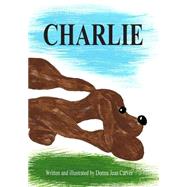 Charlie by Carver, Donna Jean, 9781511573054