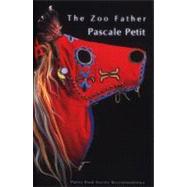 The Zoo Father by Petit, Pascale, 9781854113054