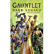 Gauntlet; Dark Legacy, Book 1 by Richard C. White, 9780743493055