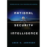 National Security Intelligence by Johnson, Loch K., 9781509513055