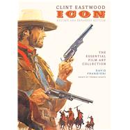 Clint Eastwood Icon by Frangioni, David; Schatz, Thomas, 9781683833055