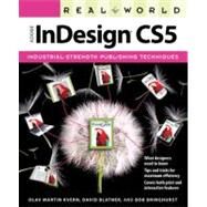 Real World Adobe Indesign Cs5 by Kvern, Olav Martin; Blatner, David; Bringhurst, Bob, 9780321713056