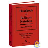 Handbook of Pediatric Nutrition by Samour, Patricia Queen; Helm, Kathy King; Lang, Carol E., 9780763733056