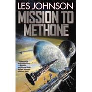 Mission to Methone by Johnson, Les, 9781481483056