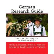 German Research Guide by Hansen, Holly T.; Maness, Ruth E.; Eakle, Arlene H., Ph.d.; Tanner, James L., 9781523363056