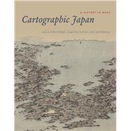 Cartographic Japan by Wigen, Kren; Fumiko, Sugimoto; Karacas, Cary, 9780226073057