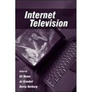 Internet Television by Noam; Eli M., 9780805843057