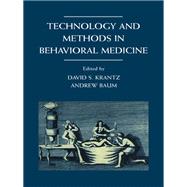 Technology and Methods in Behavioral Medicine by Krantz,David S., 9781138003057