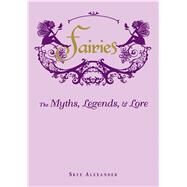Fairies by Alexander, Skye, 9781440573057