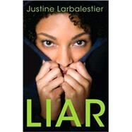 Liar by Larbalestier, Justine, 9781599903057